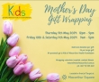Kids of Macarthur Health Foundation- Mother’s Day Gift Wrapping